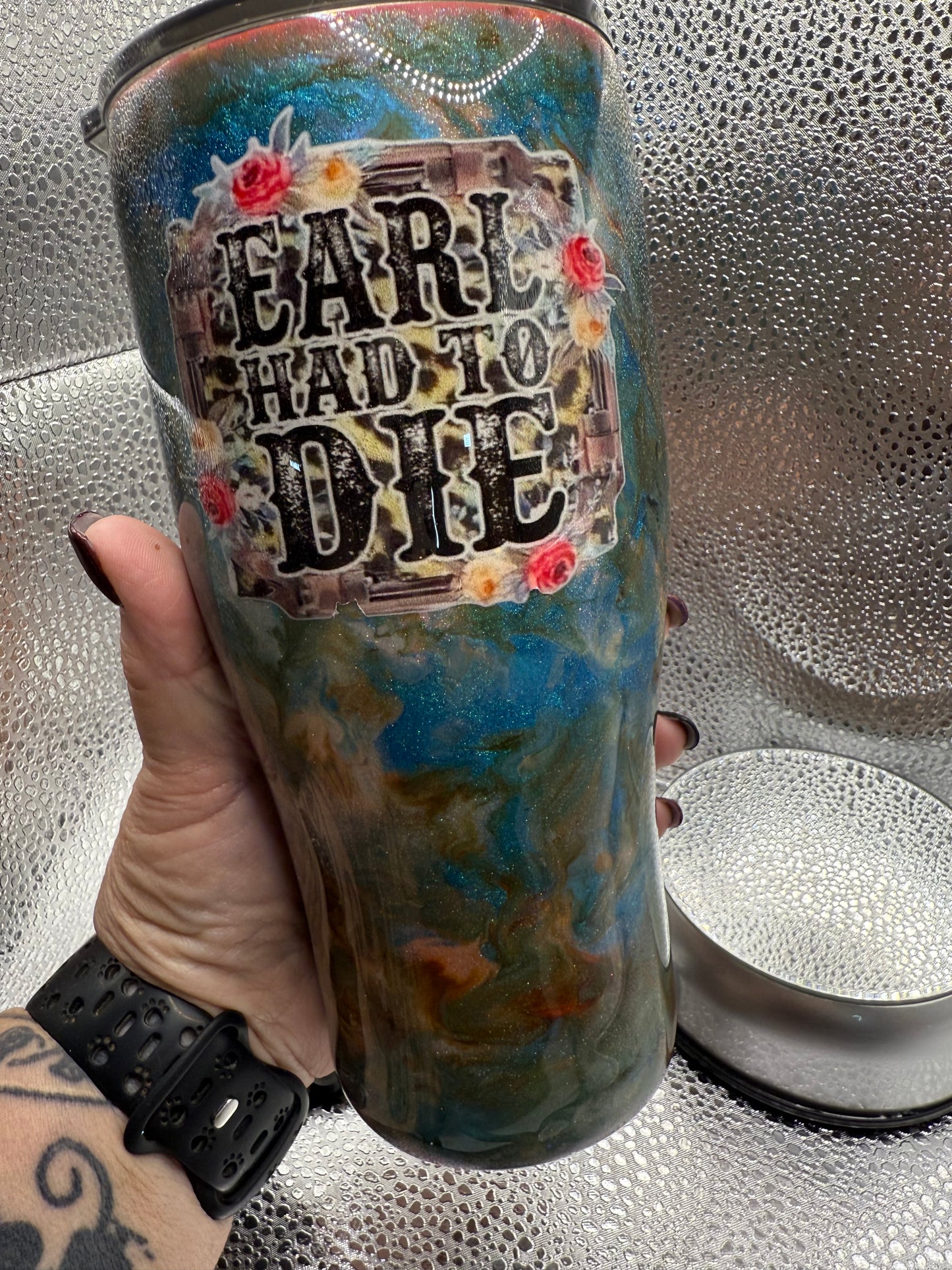 30 Oz Earl Had To Die - Ink Tumbler